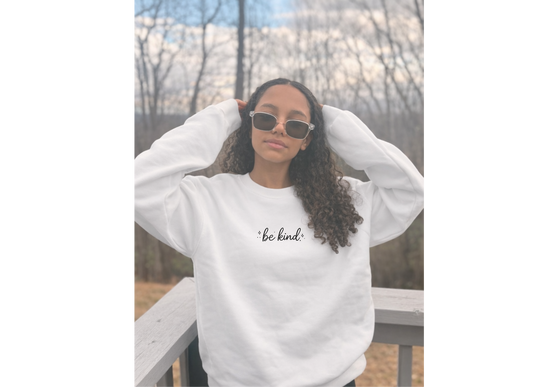 Be Kind – Everyday Essential Hoodie & Crewneck